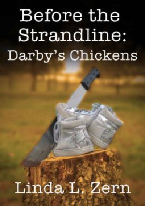 [The Strandline 06] • Before the Strandline · Darby's Chickens